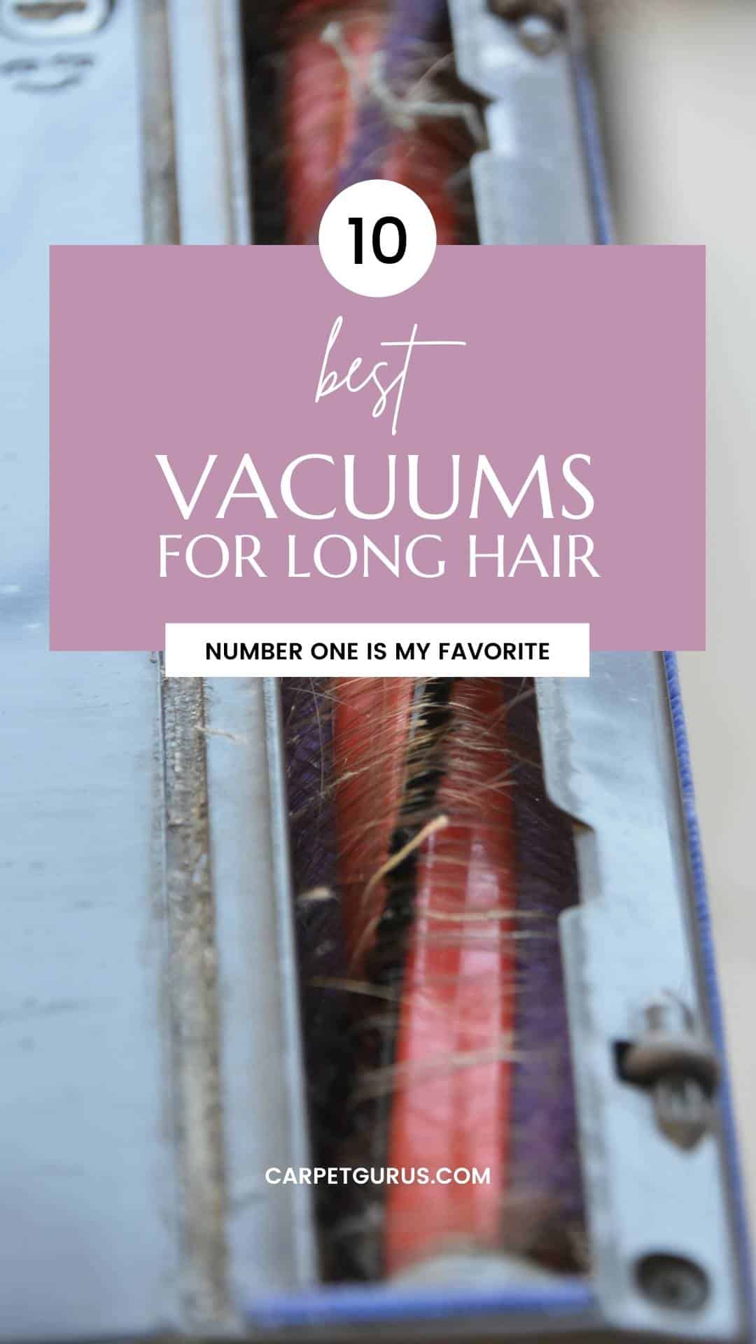 best vacuums for long hair